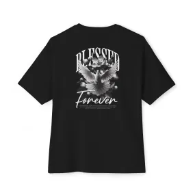 "Blessed Forever" Unisex Oversized Boxy Tee