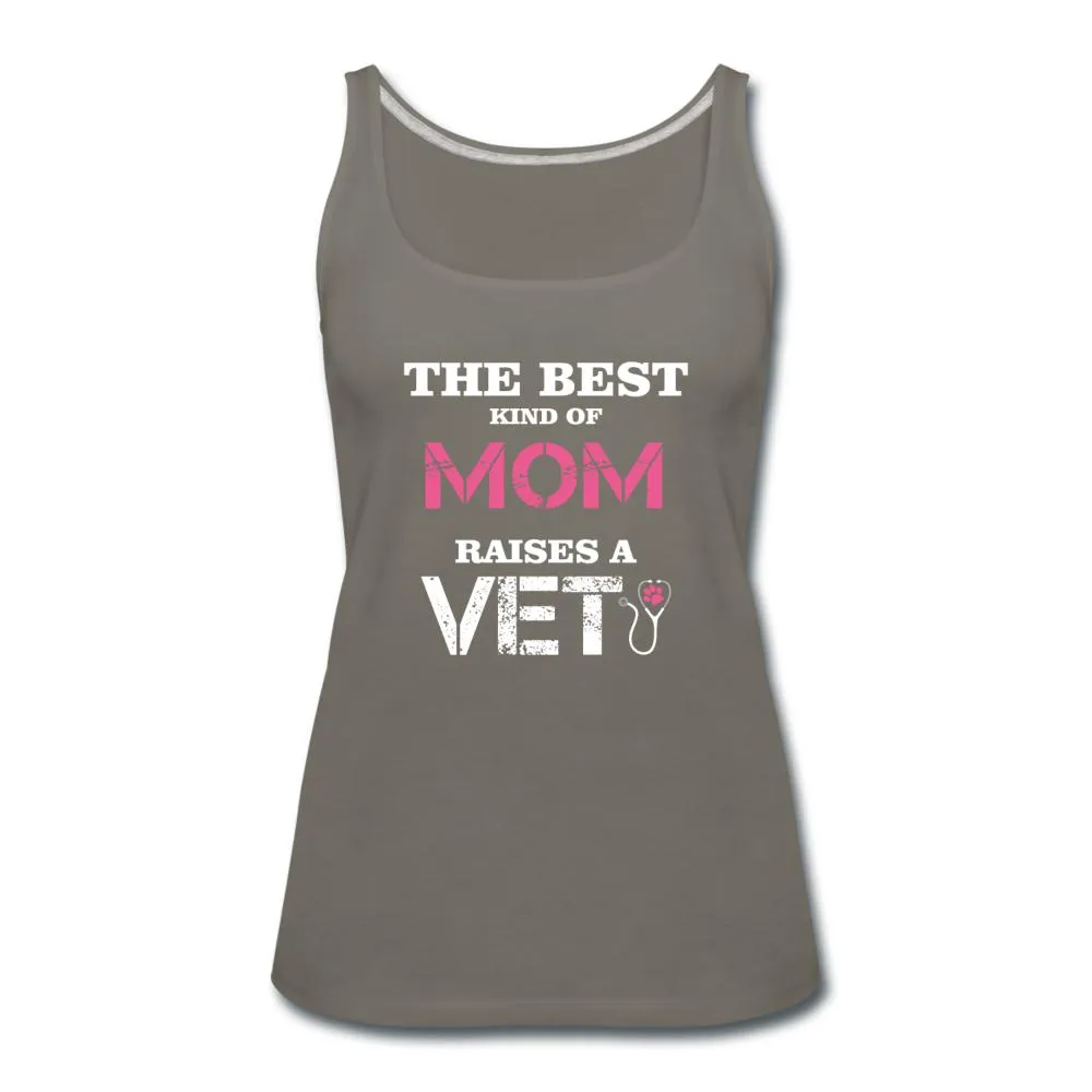 The best kind of Mom raises a Veterinarian Women's Tank Top