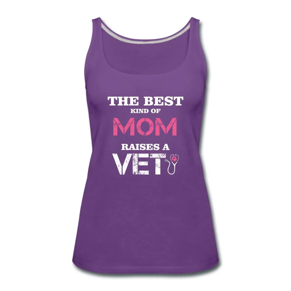 The best kind of Mom raises a Veterinarian Women's Tank Top
