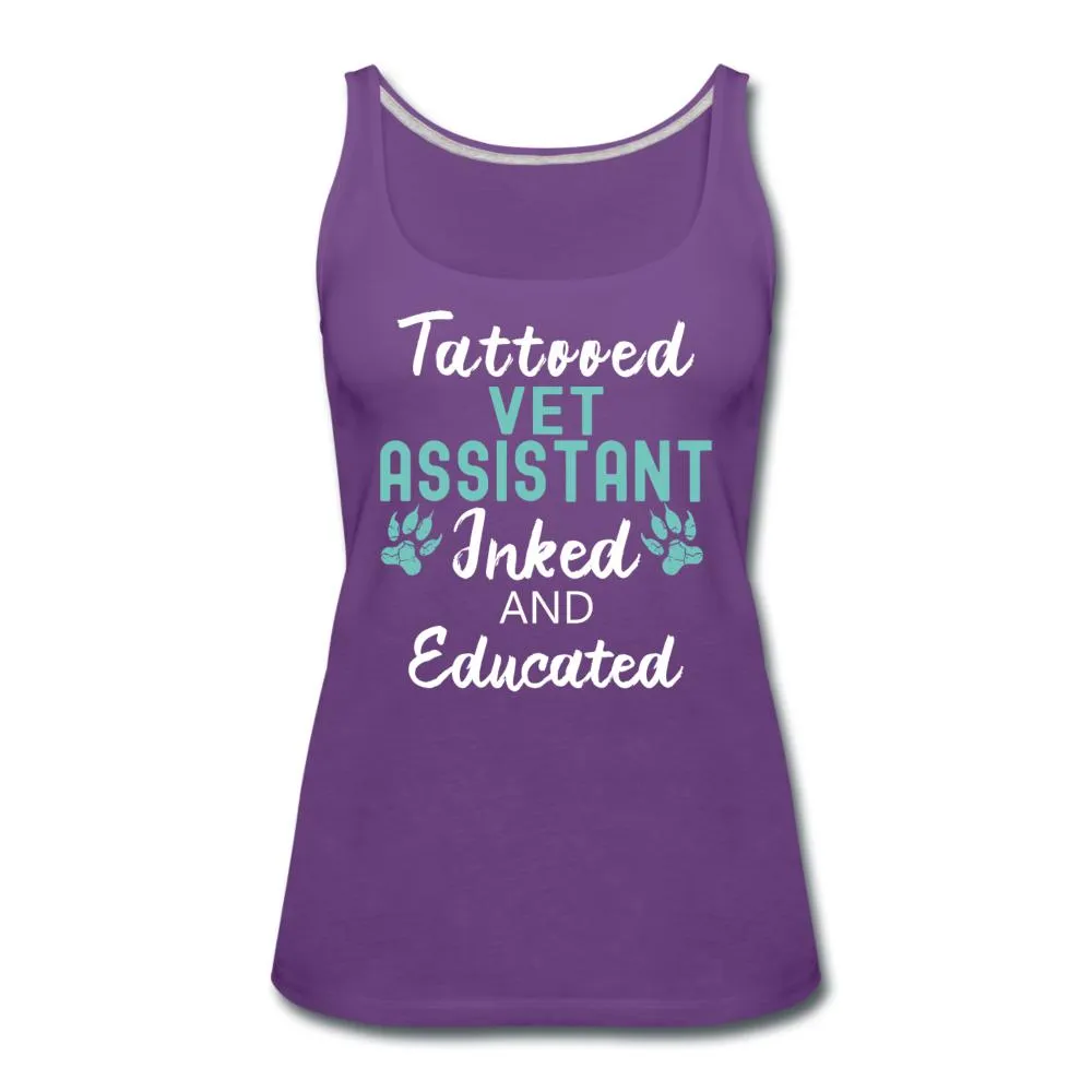 Vet Assistant- Inked and Educated Women's Tank Top