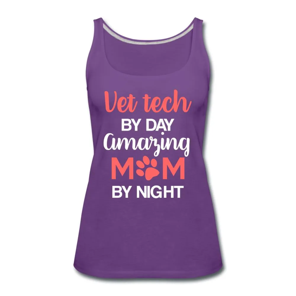 Vet Tech by day amazing Mom by night Women's Tank Top