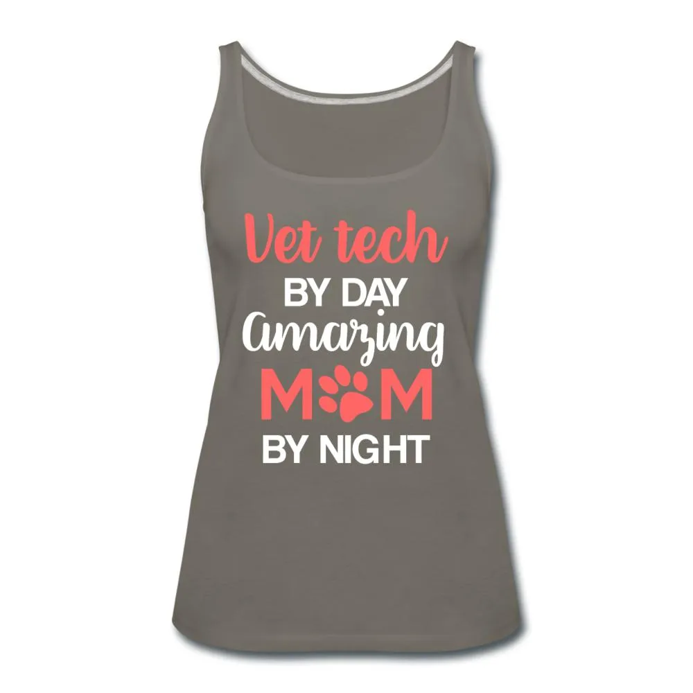 Vet Tech by day amazing Mom by night Women's Tank Top