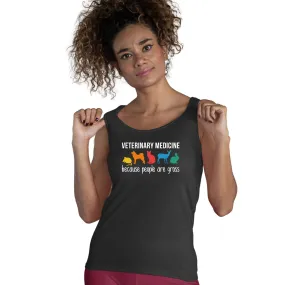 Veterinary medicine: because people are gross Women's Tank Top